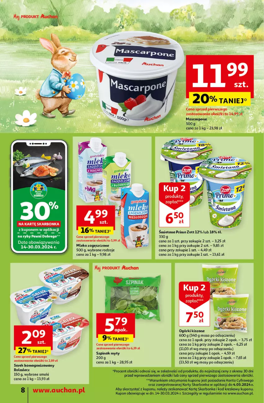 Gazetka promocyjna Auchan - Wielkanoc z najlepszej cenie! Część 2. Moje Auchan - ważna 21.03 do 30.03.2024 - strona 8 - produkty: Fa, Mascarpone, Mleko, Mleko zagęszczone, Rolmlecz, Ser, Serek, Serek homogenizowany, Szpinak, Zott