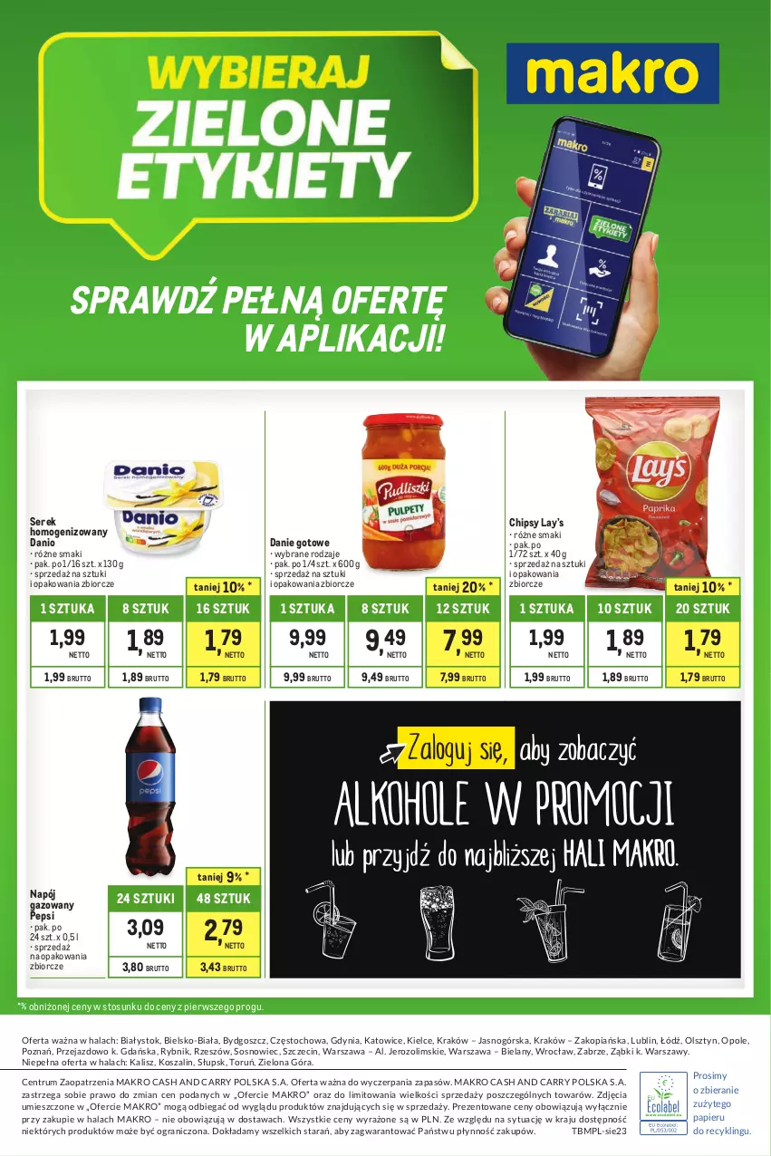 Gazetka promocyjna Makro - Kupujesz więcej płacisz mniej - ważna 01.08 do 31.08.2023 - strona 32 - produkty: Chipsy, Danie gotowe, Danio, Gra, Kosz, Lay’s, Napój, Napój gazowany, Papier, Pepsi, Rum, Ser, Serek, Serek homogenizowany, Sos, Szal