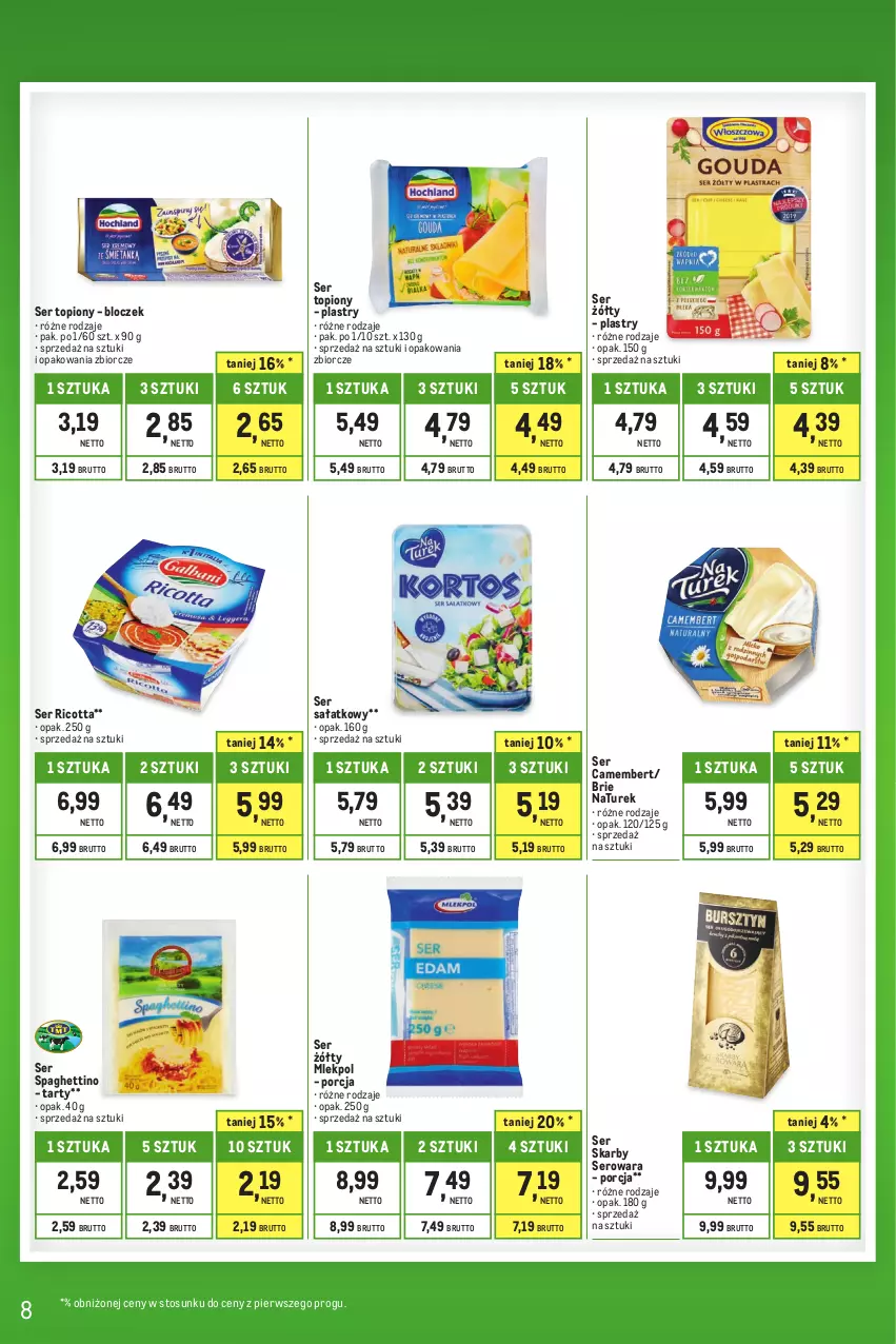 Gazetka promocyjna Makro - Kupujesz więcej płacisz mniej - ważna 01.08 do 31.08.2023 - strona 8 - produkty: Brie, Camembert, NaTurek, Por, Ricotta, Sałat, Ser, Ser topiony, Spaghetti, Top