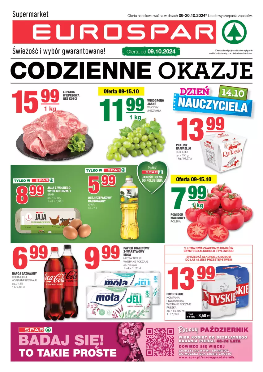 Gazetka promocyjna Spar - EuroSpar - ważna 06.10 do 16.10.2024 - strona 1 - produkty: Coca-Cola, Fa, Ferrero, Jaja, Jaja z wolnego wybiegu, Mola, Papier, Papier toaletowy, Piwo, Pomidor malinowy, Praliny, Raffaello, Tyskie, Wino