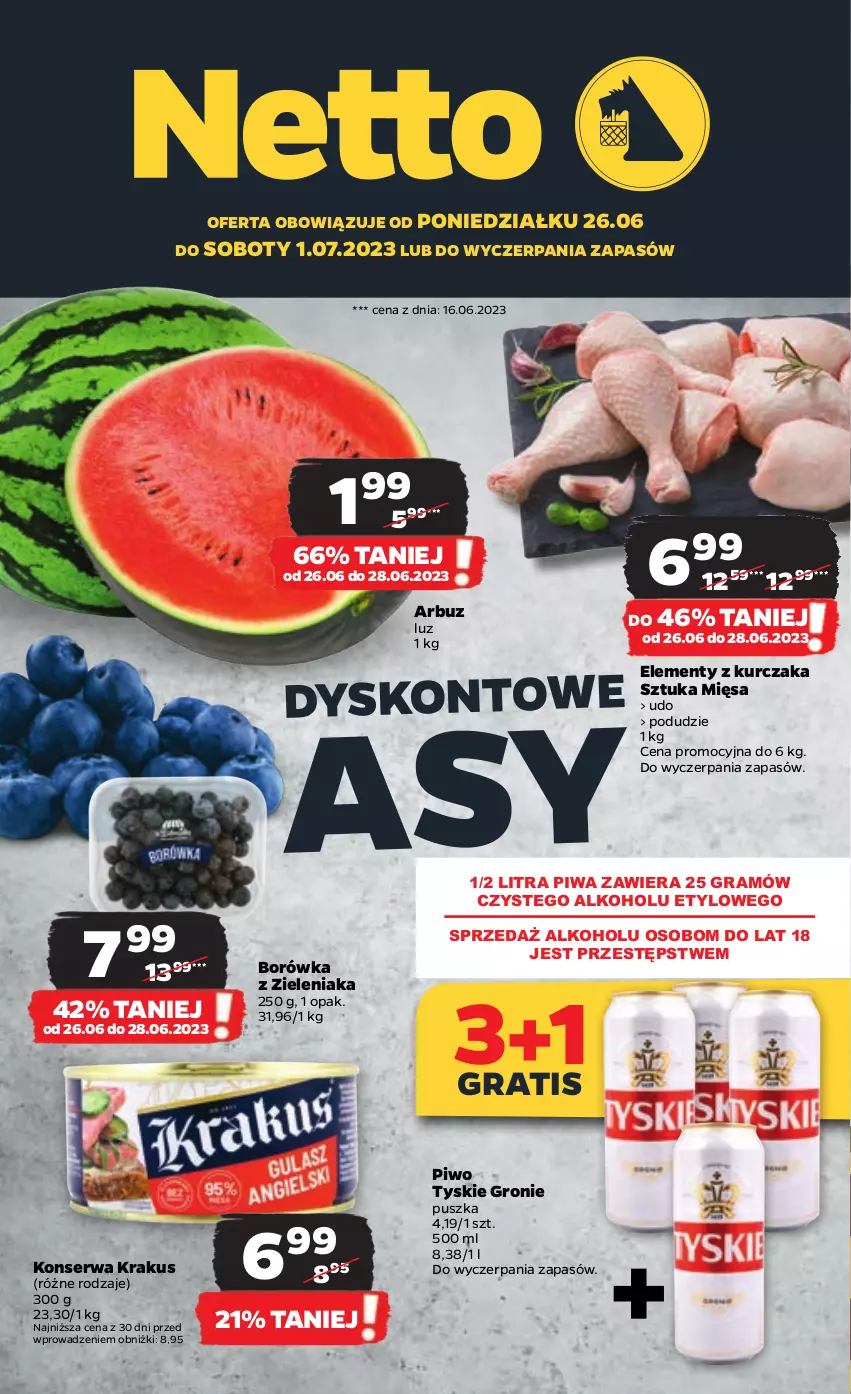 Gazetka promocyjna Netto - Artykuły spożywcze - ważna 26.06 do 01.07.2023 - strona 1 - produkty: Arbuz, Borówka, Gra, Kawa, Kawa mielona, Krakus, Kurczak, Piwa, Piwo, Ser, Siatka, Tyskie