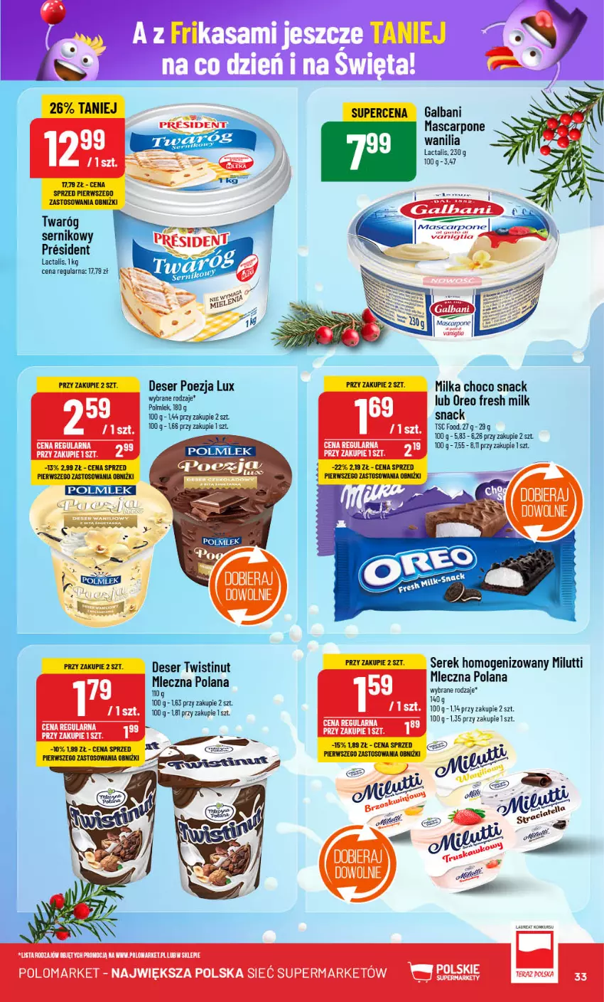 Gazetka promocyjna PoloMarket - Gazetka pomocyjna - ważna 18.12 do 27.12.2024 - strona 33 - produkty: Deser, Galbani, LANA, Mascarpone, Milka, Oreo, POLMLEK, Ser, Serek, Serek homogenizowany, Tera