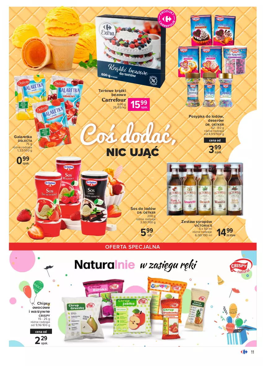 Gazetka promocyjna Carrefour - Gazetka Wielki wybór lodów - ważna 24.05 do 30.06.2021 - strona 11 - produkty: Chipsy, Delecta, Deser, Dr. Oetker, Gala, Galaretka, Ser, Sos, Syrop