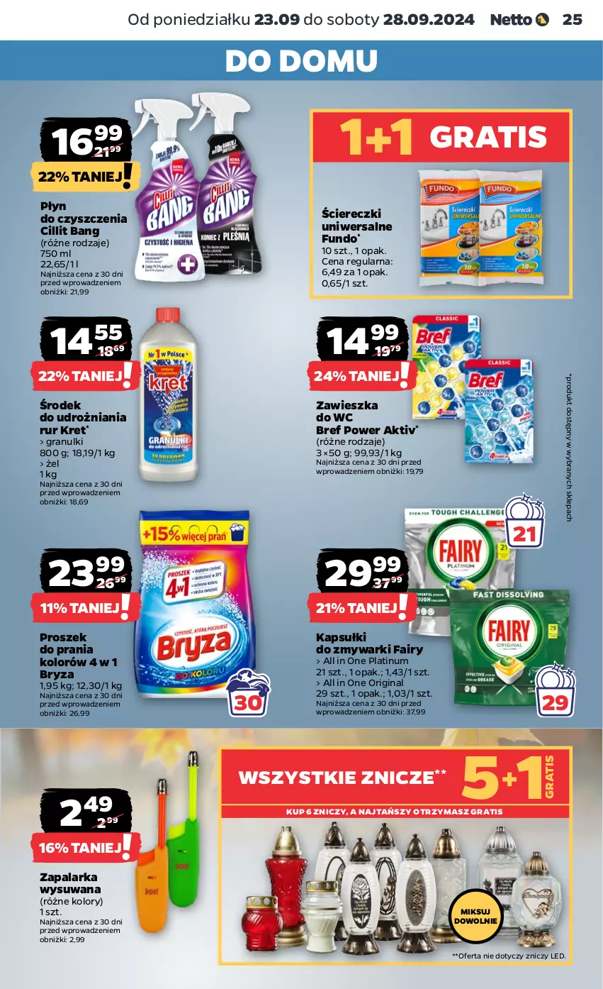 Gazetka promocyjna Netto - Artykuły spożywcze - ważna 23.09 do 28.09.2024 - strona 25 - produkty: Bref, Bryza, Cillit Bang, Fa, Fairy, Gin, Gra, Kret, Proszek do prania, Zapalarka, Zawieszka do wc, Zmywarki, Znicz