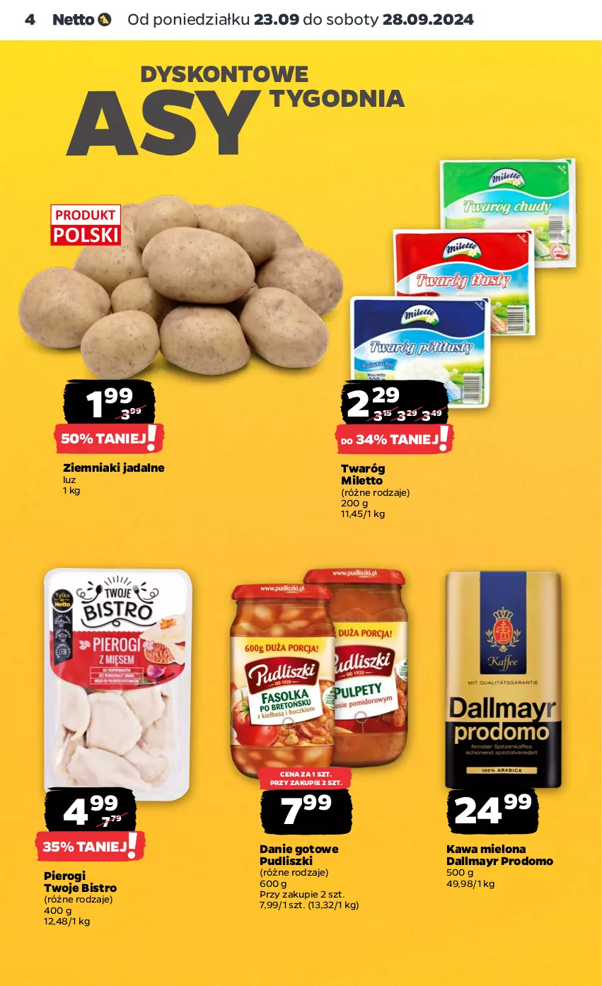 Gazetka promocyjna Netto - Artykuły spożywcze - ważna 23.09 do 28.09.2024 - strona 4 - produkty: Dallmayr, Danie gotowe, Kawa, Kawa mielona, Pierogi, Pudliszki, Twaróg, Ziemniaki