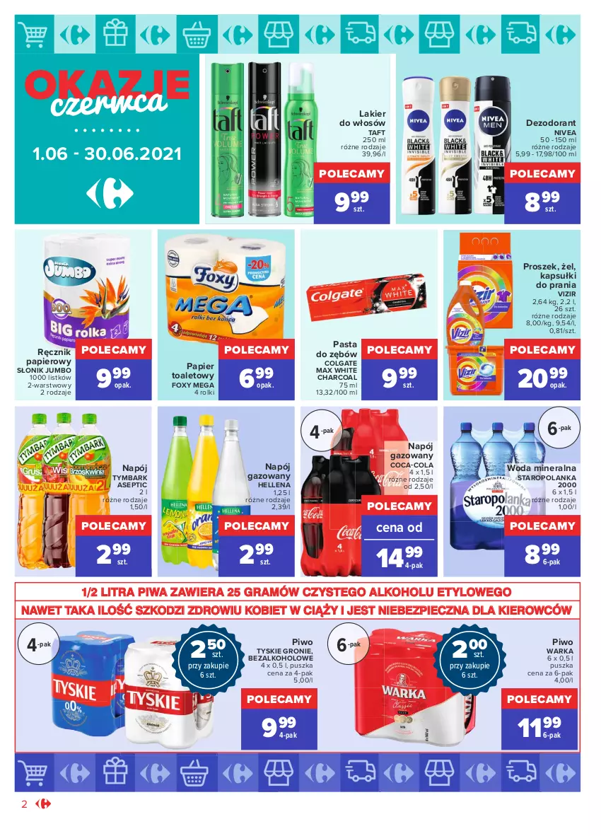 Gazetka promocyjna Carrefour - Gazetka Okazje czerwca - ważna 31.05 do 30.06.2021 - strona 2 - produkty: Coca-Cola, Colgate, Dezodorant, Foxy, Gra, Hellena, Kapsułki do prania, Lakier, Lakier do włosów, LG, Napój, Napój gazowany, Nivea, Papier, Papier toaletowy, Pasta do zębów, Piec, Piwa, Piwo, Ręcznik, Rolki, Staropolanka, Taft, Tymbark, Tyskie, Vizir, Warka, Woda, Woda mineralna