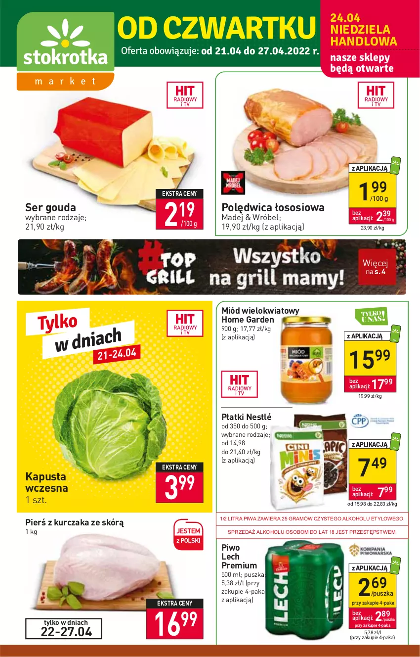 Gazetka promocyjna Stokrotka - Market - ważna 21.04 do 27.04.2022 - strona 1 - produkty: Gouda, Gra, Kurczak, Lech Premium, Miód, Nestlé, Piwa, Piwo, Polędwica, Ser, Sos