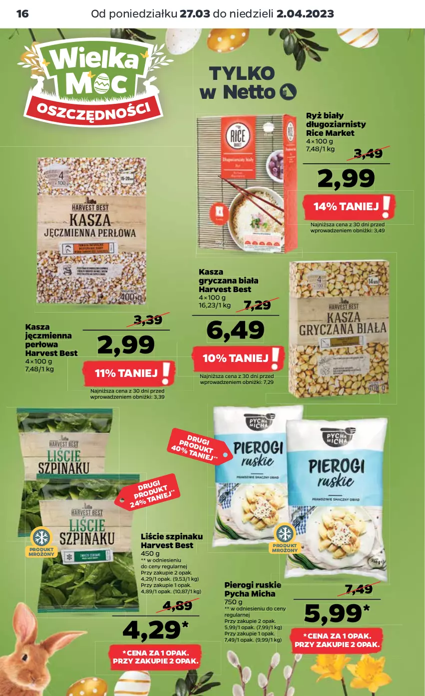 Gazetka promocyjna Netto - Artykuły spożywcze - ważna 27.03 do 02.04.2023 - strona 16 - produkty: Gry, Kasza, Kasza gryczana, Kasza jęczmienna, Pierogi, Ryż, Ryż biały, Szpinak