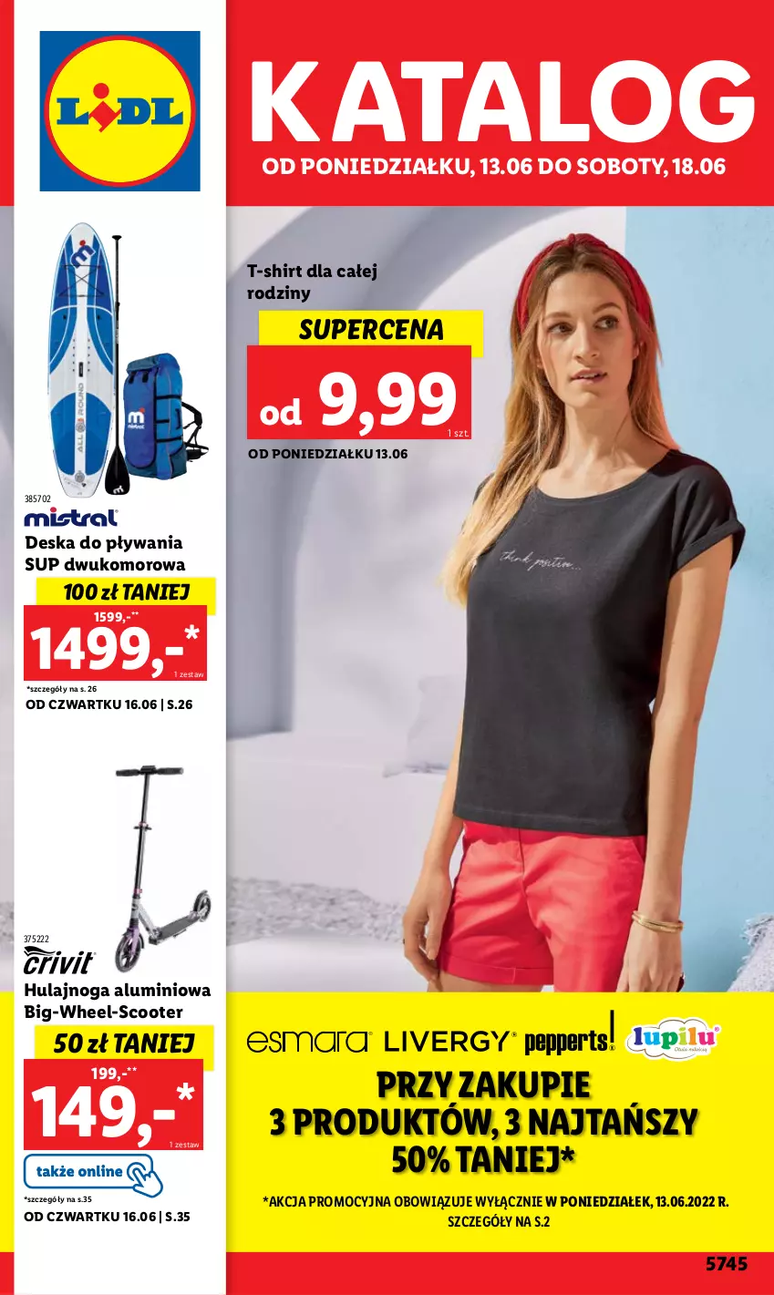 Gazetka promocyjna Lidl - GAZETKA - ważna 13.06 do 18.06.2022 - strona 1 - produkty: Hulajnoga, T-shirt