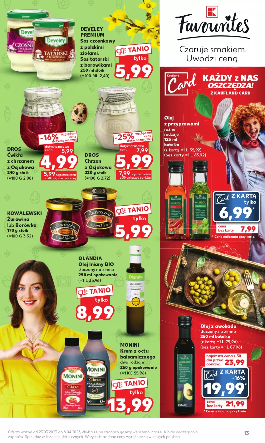 Gazetka promocyjna Kaufland - Oferta ważna od 23.03.2023 do 08.04.2023 lub do wyczerpania zapasów. - ważna 23.03 do 08.04.2023 - strona 13 - produkty: Borówka, Chrzan, Monini, Olej, Sos, Sos czosnkowy