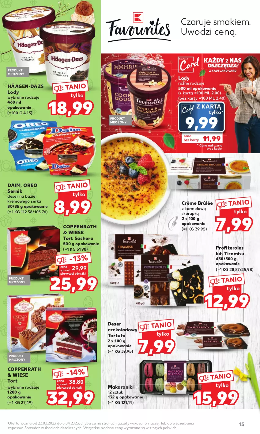 Gazetka promocyjna Kaufland - Oferta ważna od 23.03.2023 do 08.04.2023 lub do wyczerpania zapasów. - ważna 23.03 do 08.04.2023 - strona 15 - produkty: Crème brûlée, Deser, Lody, Makaron, Oreo, Ser