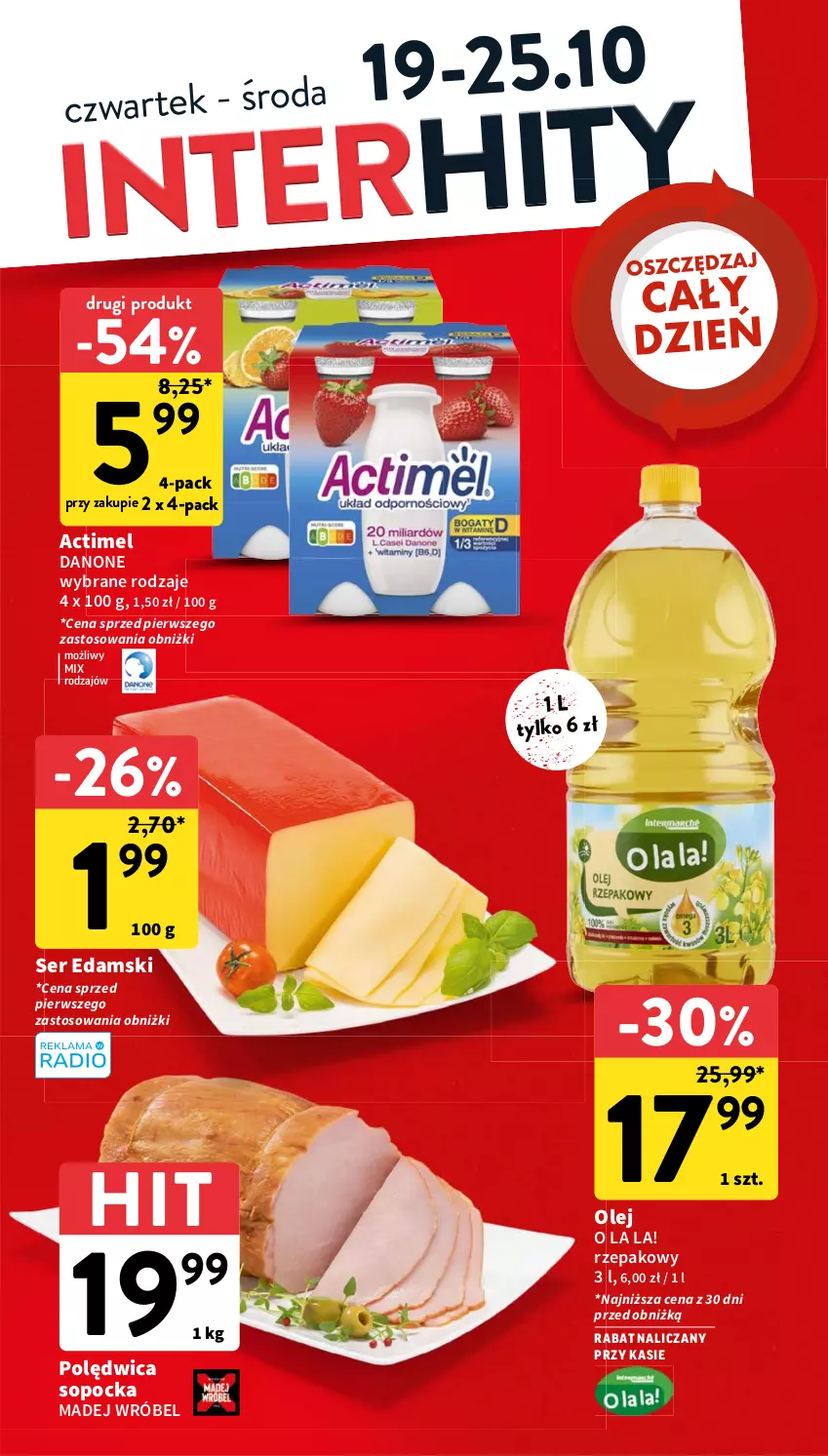 Gazetka promocyjna Intermarche - Gazetka Intermarche - ważna 19.10 do 25.10.2023 - strona 5 - produkty: Actimel, Danone, Edam, Madej Wróbel, Olej, Polędwica, Ser