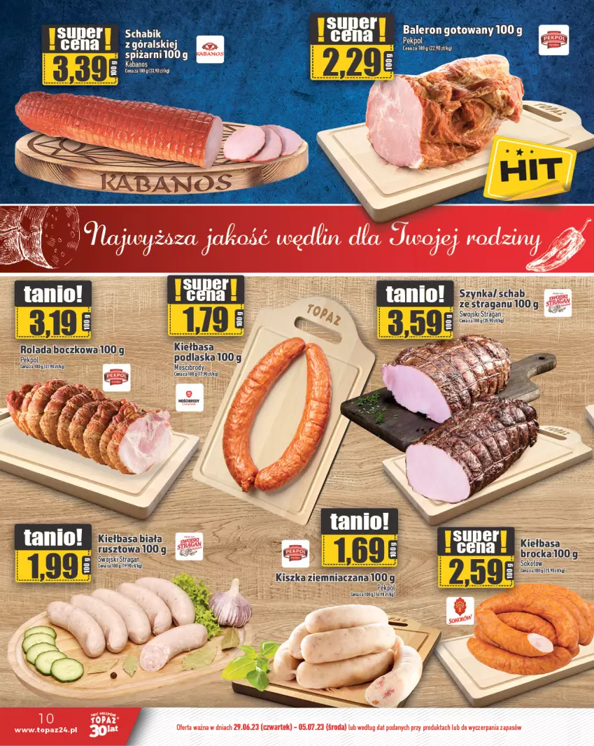 Gazetka promocyjna Topaz - Gazetka - ważna 29.06 do 05.07.2023 - strona 10 - produkty: Kabanos, Kiełbasa, Kiełbasa biała, Pekpol, Sok, Sokołów, Szynka