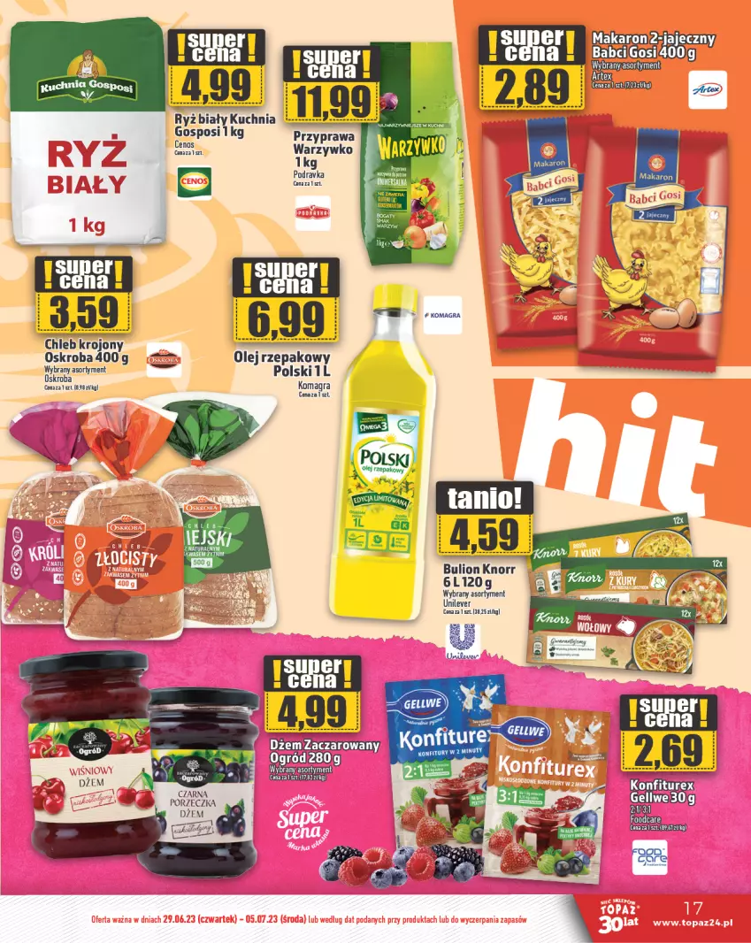 Gazetka promocyjna Topaz - Gazetka - ważna 29.06 do 05.07.2023 - strona 17 - produkty: Bulion, Chleb, Dżem, Gra, Knorr, Kuchnia, Lion, Nuty, Olej, Olej rzepakowy, Por, Ryż, Ryż biały