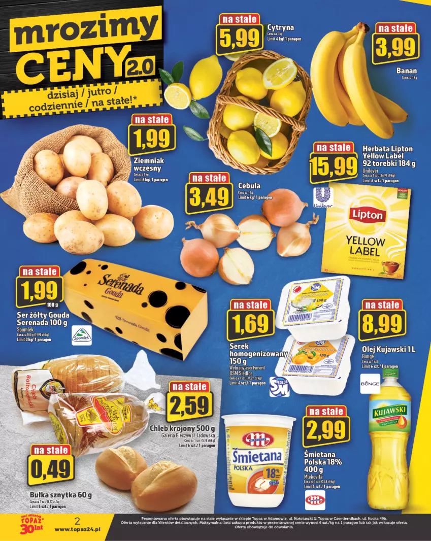 Gazetka promocyjna Topaz - Gazetka - ważna 29.06 do 05.07.2023 - strona 2 - produkty: Bułka, Gouda, Herbata, Koc, Kujawski, Lipton, Olej, Ser, Top