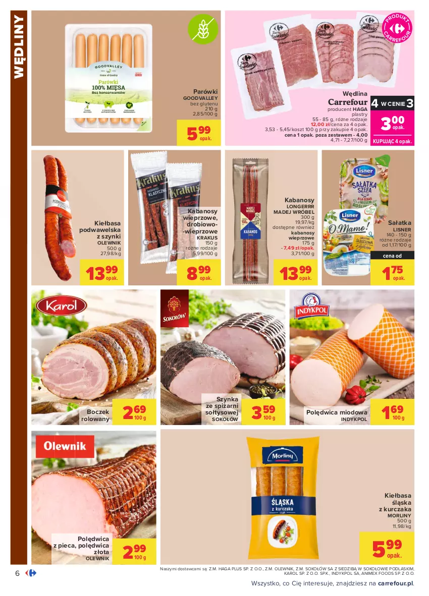 Gazetka promocyjna Carrefour - Gazetka Carrefour - ważna 05.04 do 17.04.2021 - strona 6 - produkty: Boczek, Kabanos, Kiełbasa, Kiełbasa podwawelska, Kiełbasa śląska, Kosz, Krakus, Kurczak, Lisner, Madej Wróbel, Morliny, Olewnik, Parówki, Piec, Podlaski, Polędwica, Sałat, Sałatka, Sok, Sokołów, Szynka, Wawel, Wędlina