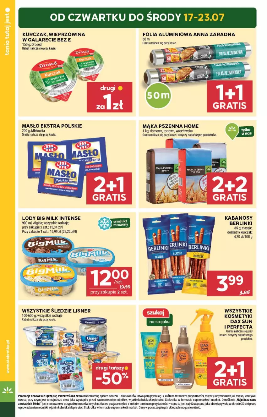 Gazetka promocyjna Stokrotka - Market - ważna 17.07 do 23.07.2025 - strona 2 - produkty: Algida, Berlinki, Big Milk, DAX, Folia aluminiowa, Gala, Gra, Kabanos, Kurczak, LG, Lisner, Lody, Mąka, Mąka pszenna, Masło, Mięso, Mleko, Mlekovita, Owoce, Perfecta, Warzywa, Wieprzowina