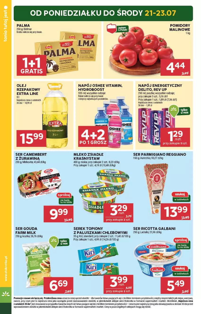 Gazetka promocyjna Stokrotka - Market - ważna 17.07 do 23.07.2025 - strona 4 - produkty: Camembert, Chleb, Fa, Farm Milk, Galbani, Gouda, Gra, Mięso, Miska, Mleko, Mleko zsiadłe, Mlekovita, Napój, Napój energetyczny, Olej, Olej rzepakowy, Oshee, Owoce, Palma, Pomidory, Ricotta, Ser, Serek, Top, Warzywa