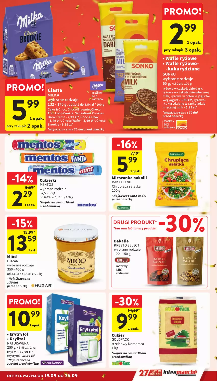 Gazetka promocyjna Intermarche - Gazetka Intermarche - ważna 19.09 do 25.09.2024 - strona 27 - produkty: Bakalland, Brownie, Cukier, Cukierki, Jogurt, Ksylitol, Mentos, Milka, Miód, Oreo, Ryż, Sałat, Sałatka, Sati, Sonko, Wafle