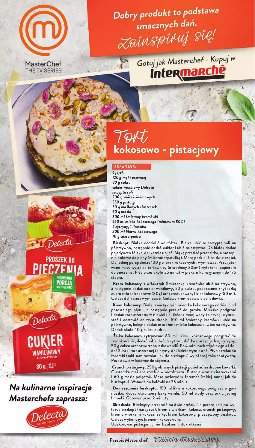 Gazetka promocyjna Intermarche - Gazetka Intermarche - ważna 19.09 do 25.09.2024 - strona 40 - produkty: Biszkopty, Cukier, Cytryny, Delecta, Foremki, Kawa, Kokos, Likier, Limonka, Mleczko, Mleko, Mleko kokosowe, Nuty, O nas, Olej, Papier, Piec, Piekarnik, Pistacje, Por, Sitko, Sok, Top