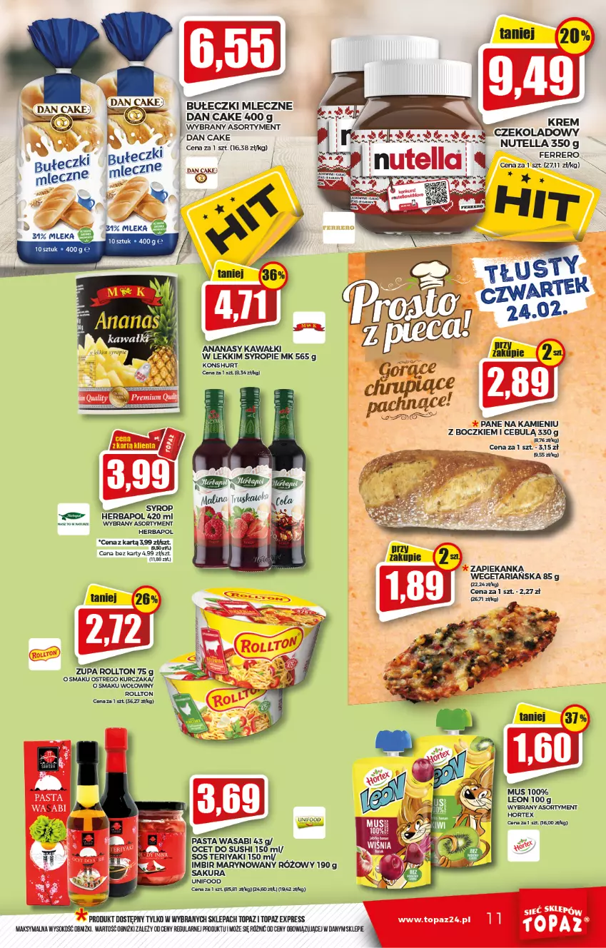 Gazetka promocyjna Topaz - Gazetka - ważna 24.02 do 02.03.2022 - strona 11 - produkty: Ananas, Bułeczki, Bułeczki mleczne, Dan Cake, Ferrero, Herbapol, Hortex, Imbir, Kurczak, Leon, Mus, Nutella, Ocet, Pasta wasabi, Sok, Sos, Sushi, Syrop, Top, Wasa, Zapiekanka, Zupa