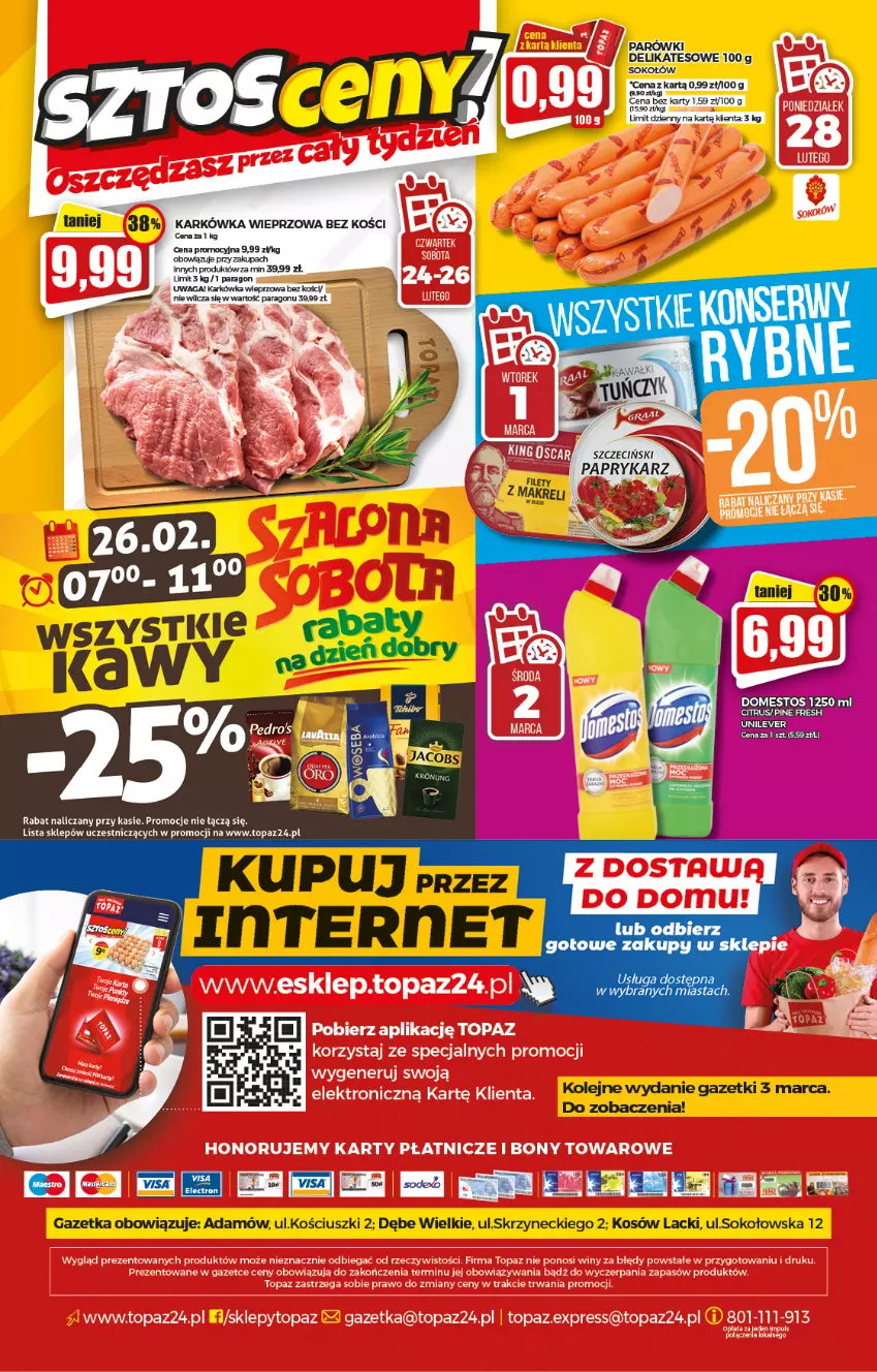 Gazetka promocyjna Topaz - Gazetka - ważna 24.02 do 02.03.2022 - strona 20 - produkty: Karkówka wieprzowa, Lack, Olej, Papryka, Paprykarz, Parówki, Sok, Sokołów, Top, Waga