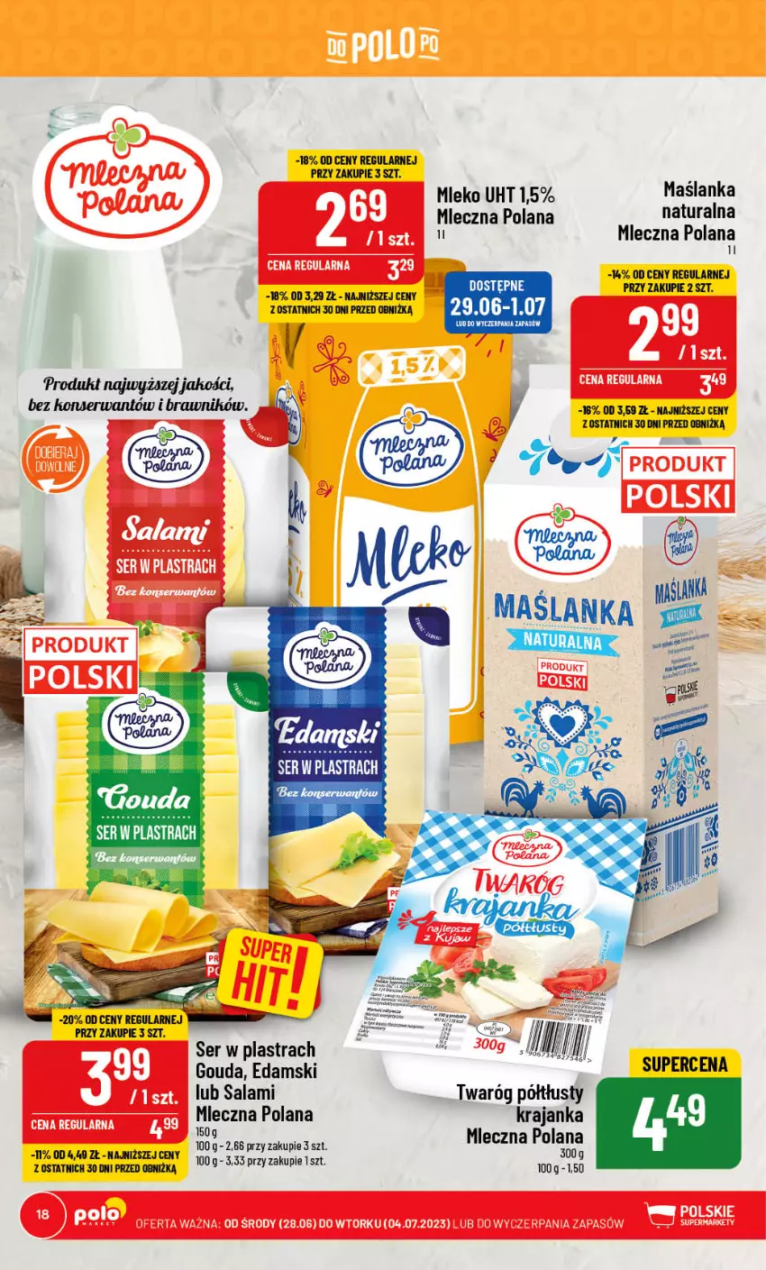 Gazetka promocyjna PoloMarket - Gazetka pomocyjna - ważna 28.06 do 04.07.2023 - strona 18 - produkty: Edam, Gouda, LANA, Maślanka, Mleko, Salami, Ser, Twaróg, Twaróg półtłusty