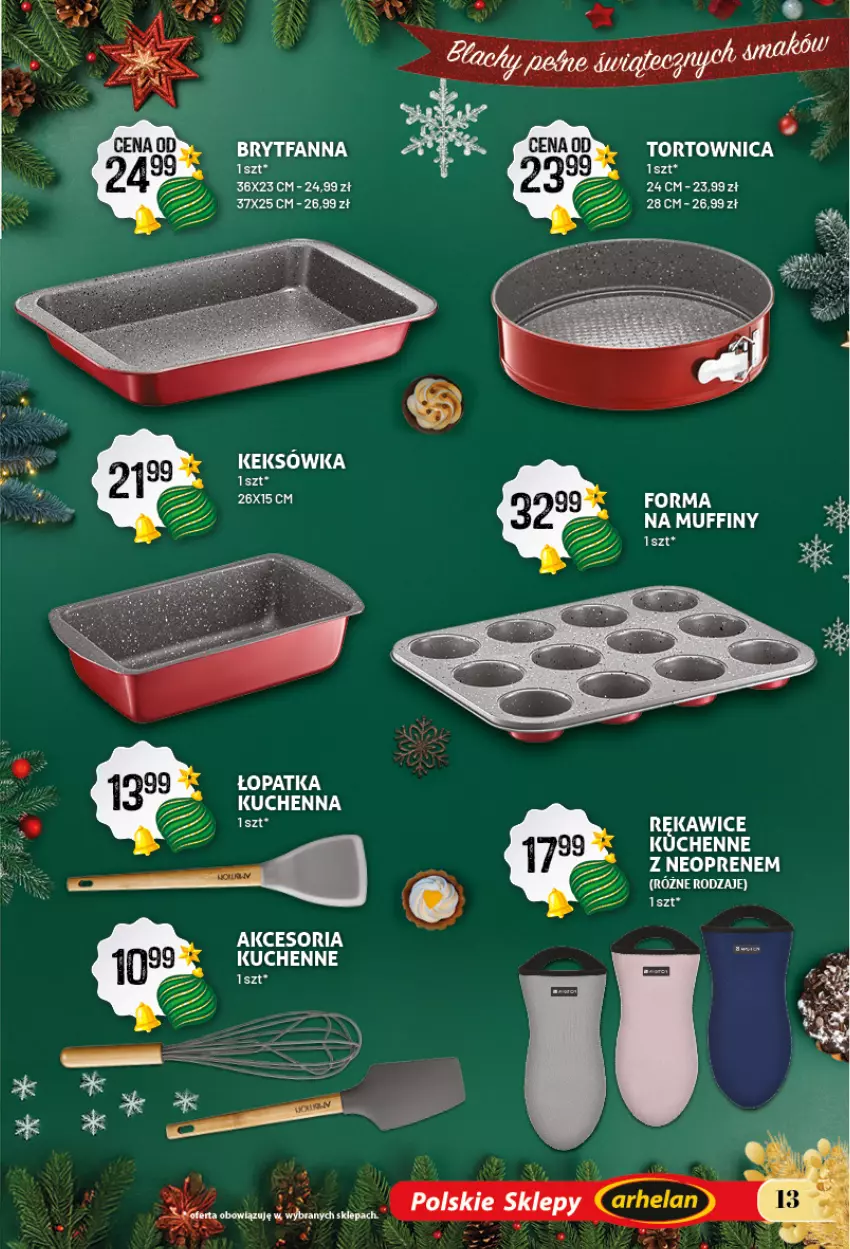 Gazetka promocyjna Arhelan - Gazetka - ważna 28.11.2025 do 05.01.2026 - strona 13 - produkty: Muffiny, Rękawice, Tortownica