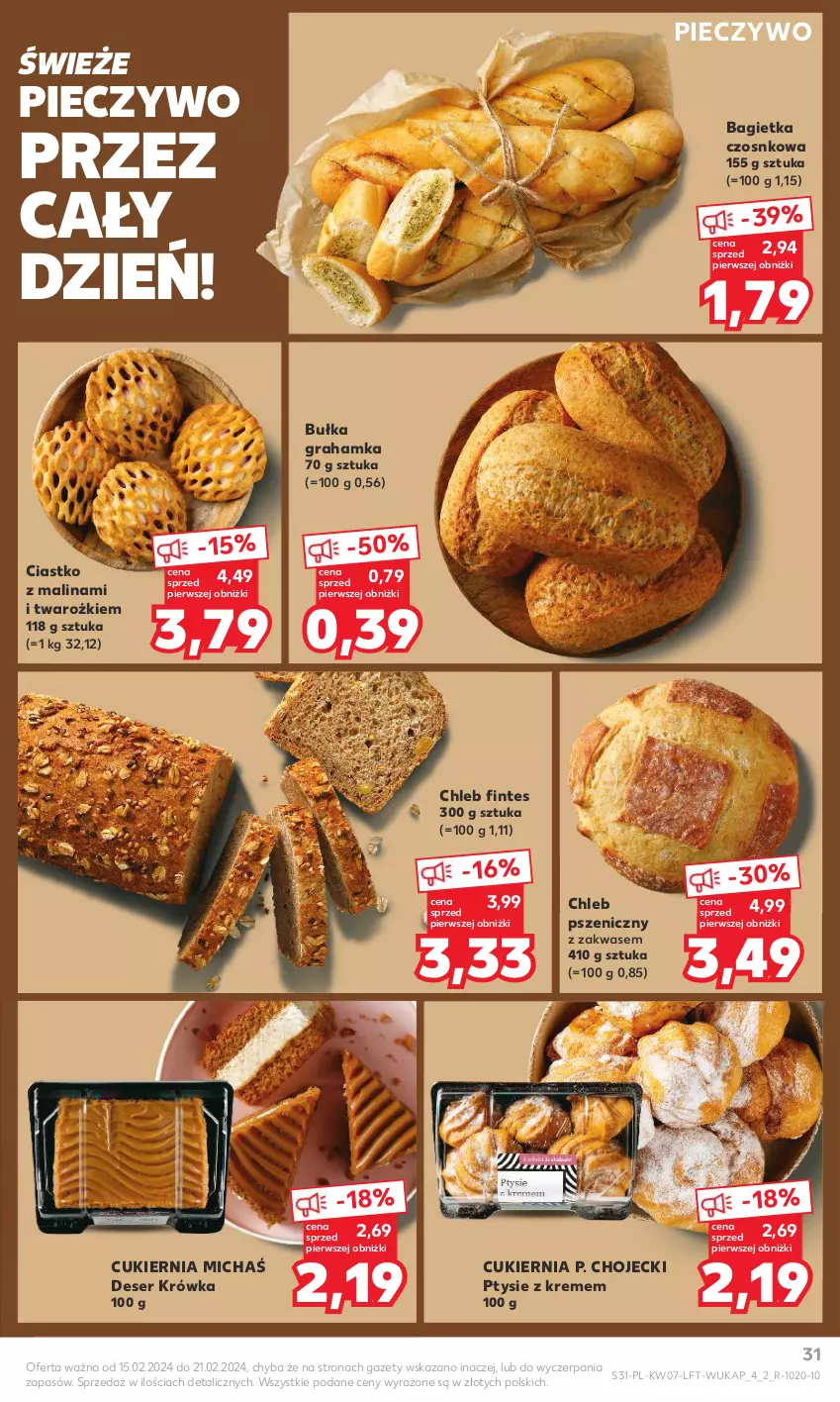 Gazetka promocyjna Kaufland - Gazetka tygodnia - ważna 15.02 do 21.02.2024 - strona 31 - produkty: Bagietka, Bagietka czosnkowa, Bułka, Bułka grahamka, Chleb, Cukier, Deser, Gra, Piec, Pieczywo, Ser