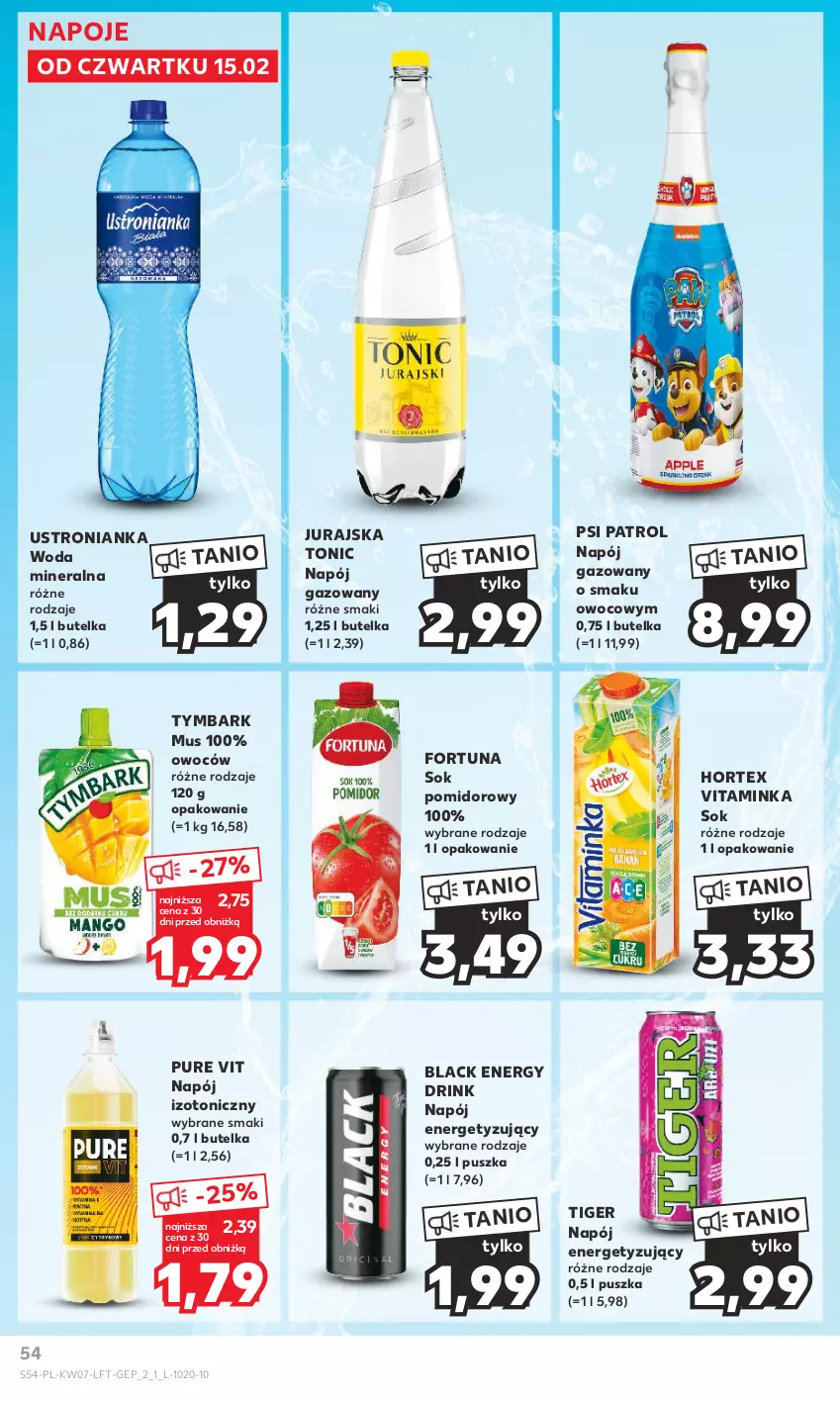 Gazetka promocyjna Kaufland - Gazetka tygodnia - ważna 15.02 do 21.02.2024 - strona 54 - produkty: Fortuna, Hortex, Inka, Lack, Mus, Napój, Napój gazowany, Napój izotoniczny, Napoje, Psi Patrol, Pur, Sok, Sok pomidorowy, Tiger, Tymbark, Woda, Woda mineralna