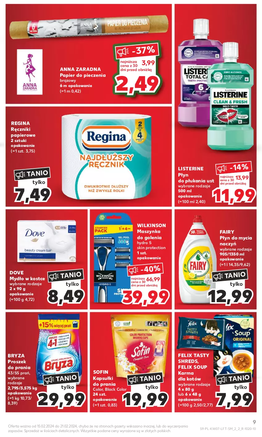 Gazetka promocyjna Kaufland - Gazetka tygodnia - ważna 15.02 do 21.02.2024 - strona 9 - produkty: Bryza, Do mycia naczyń, Dove, Fa, Fairy, Felix, Gin, Kapsułki do prania, Lack, Listerine, Maszynka, Maszynka do golenia, Mydło, Papier, Papier do pieczenia, Piec, Płyn do mycia, Płyn do mycia naczyń, Płyn do płukania, Proszek do prania, Ręcznik, Ręczniki papierowe, Szynka