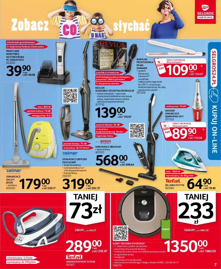 Gazetka promocyjna Selgros - Oferta przemysłowa - ważna 21.01 do 03.02.2021 - strona 7 - produkty: Babyliss, Generator pary, Gra, IRobot, Maszynka, Narożnik, Odkurzacz, Rama, Revlon, Robot, Roomba, Szczotka, Szynka, Top