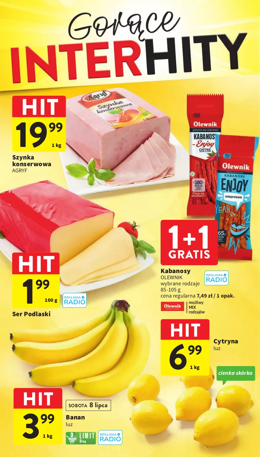 Gazetka promocyjna Intermarche - Gazetka Intermarche - ważna 06.07 do 12.07.2023 - strona 2 - produkty: Gra, Gry, Kabanos, Olewnik, Podlaski, Ser, Szynka, Szynka konserwowa