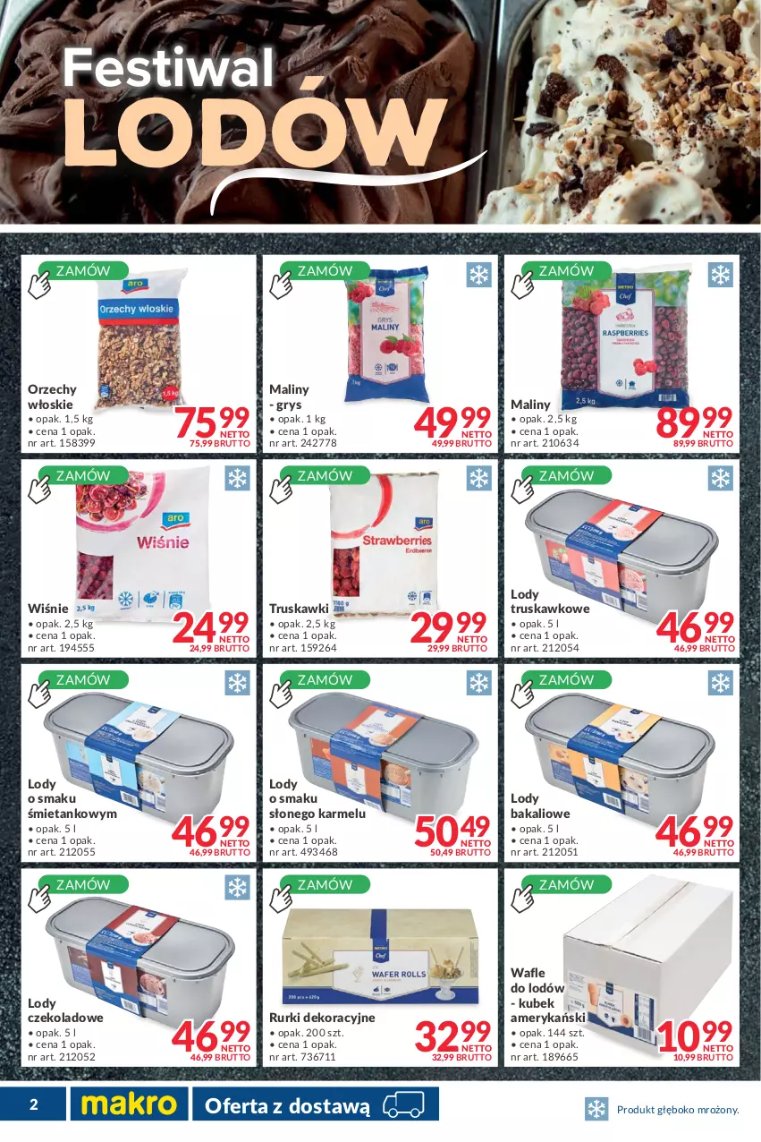 Gazetka promocyjna Makro - [Oferta promocyjna] Dostawa - ważna 08.02 do 07.03.2022 - strona 2 - produkty: Gry, Kubek, Lody, Maliny, Orzechy włoskie, Rurki, Truskawki, Wafle, Wafle do lodów