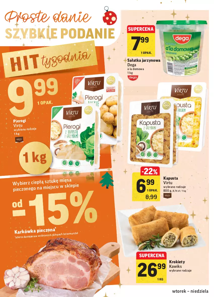 Gazetka promocyjna Intermarche - Gazetka promocyjna - ważna 14.12 do 19.12.2021 - strona 24 - produkty: Dega, Krokiety, Piec, Pierogi, Sałat, Sałatka, Virtu