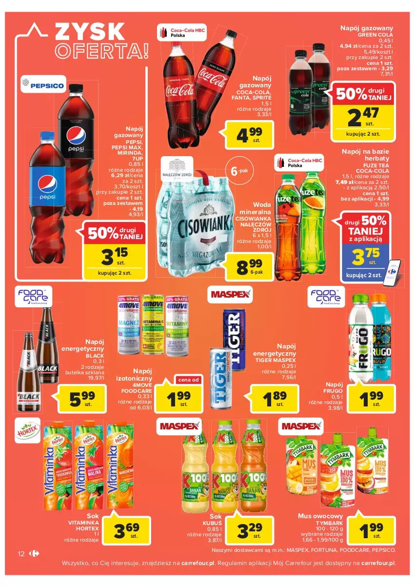 Gazetka promocyjna Carrefour - Gazetka Carrefour - ważna 11.01 do 23.01.2022 - strona 12 - produkty: 7up, Cisowianka, Coca-Cola, Fa, Fanta, Fortuna, Hortex, Inka, Kosz, Kubuś, Lack, LANA, Mirinda, Mus, Napój, Napój energetyczny, Napój gazowany, Napój izotoniczny, Pepsi, Pepsi max, Sok, Sprite, Tiger, Tymbark, Woda, Woda mineralna