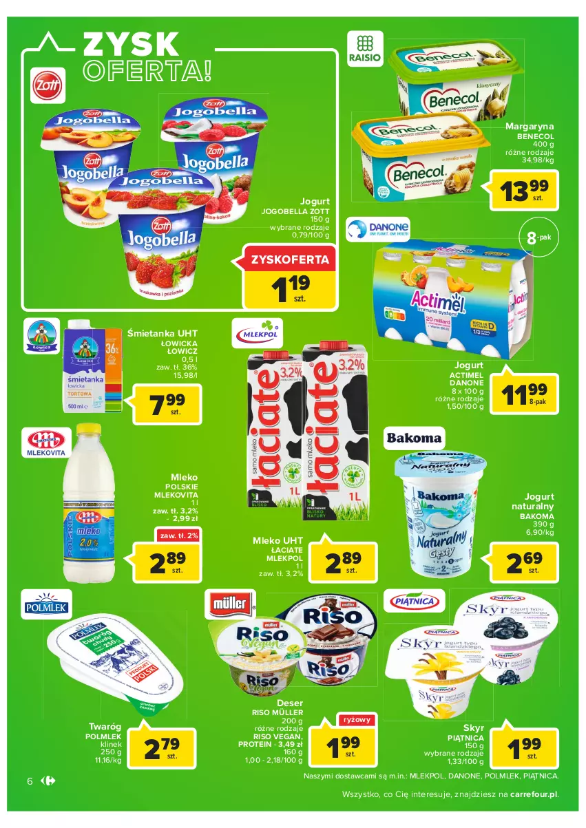 Gazetka promocyjna Carrefour - Gazetka Carrefour - ważna 11.01 do 23.01.2022 - strona 6 - produkty: Actimel, Bakoma, Bell, Bella, Benecol, Danone, Deser, Jogobella, Jogurt, Jogurt naturalny, Margaryna, Mleko, Mlekovita, Müller, Piątnica, POLMLEK, Ryż, Ser, Twaróg, Zott