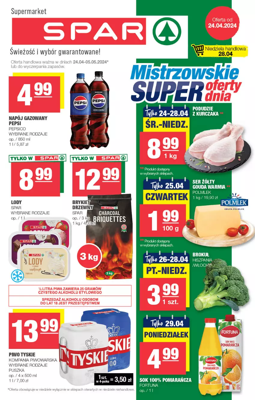 Gazetka promocyjna Spar - Spar - ważna 21.04 do 01.05.2024 - strona 1 - produkty: Fortuna, Gouda, Lody, Pepsi, Piwo, POLMLEK, Ser, Sok, Tyskie