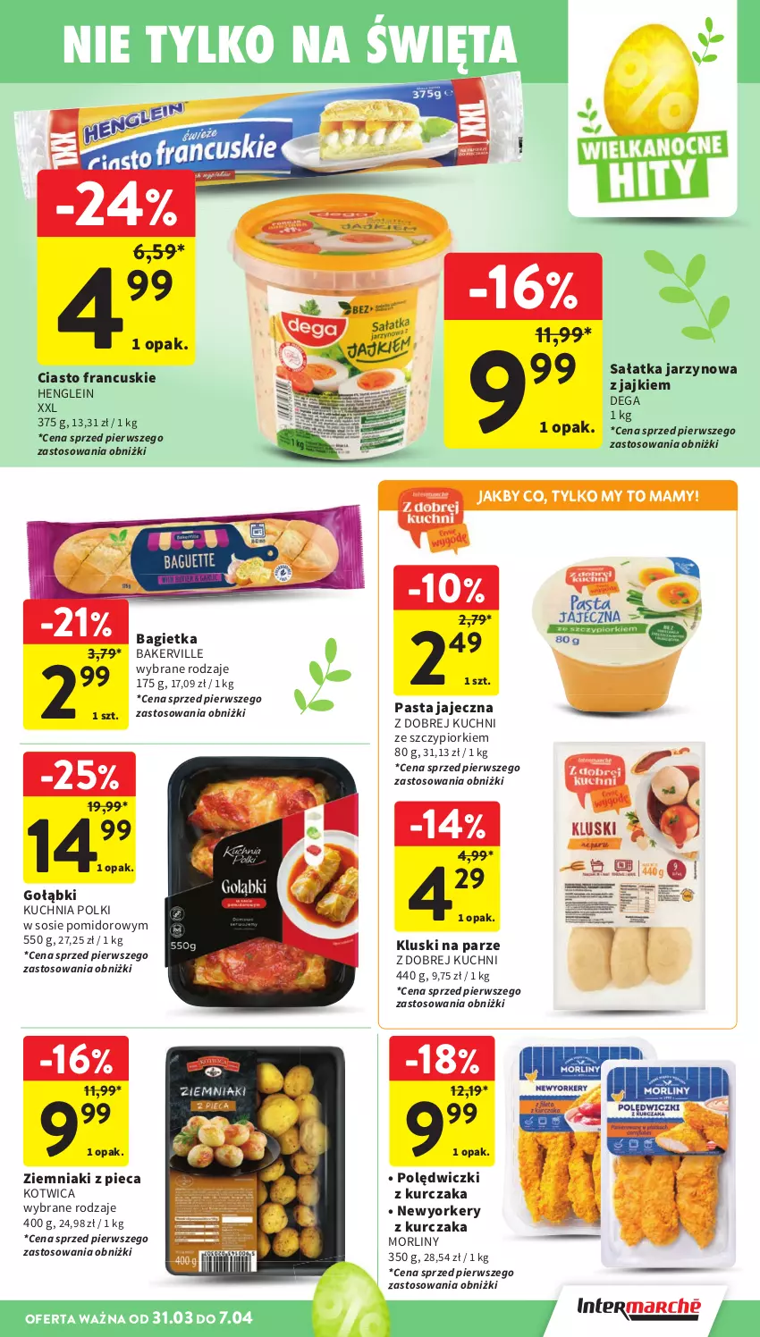 Gazetka promocyjna Intermarche - Gazetka Intermarche - ważna 31.03 do 07.04.2026 - strona 33 - produkty: Bagietka, Ciasto francuskie, Dega, Kluski na parze, Kuchnia, Kurczak, Morliny, Piec, Polędwiczki z kurczaka, Sałat, Sałatka, Sos, Ziemniaki
