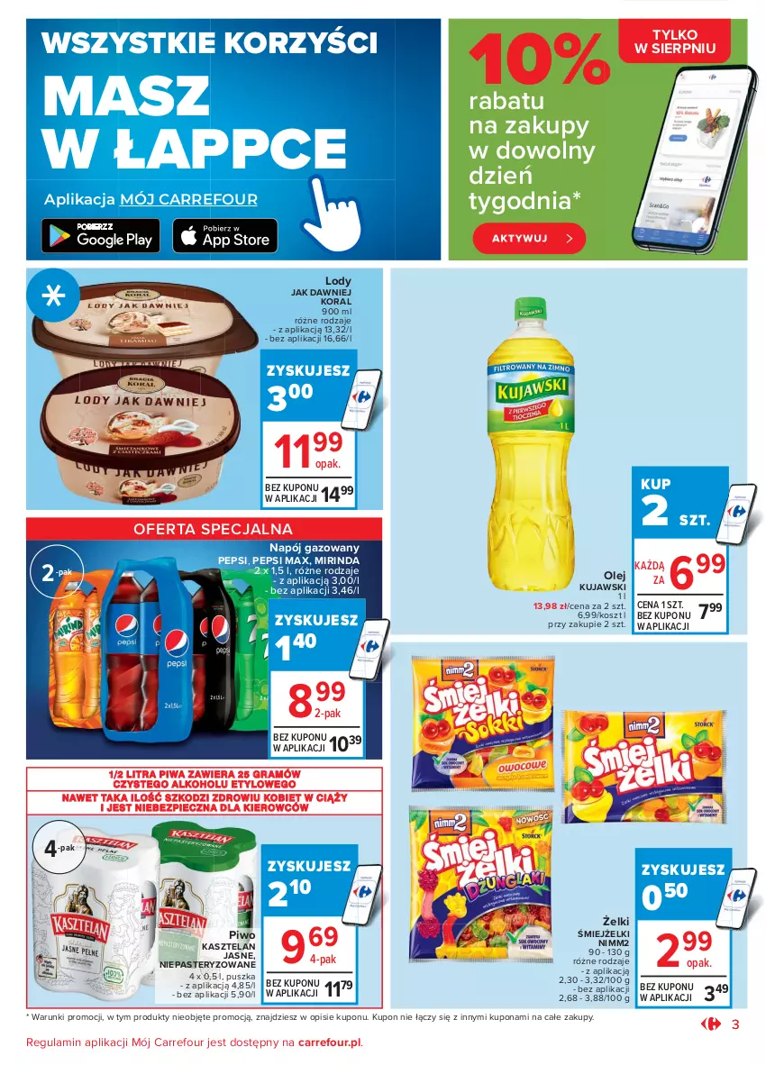 Gazetka promocyjna Carrefour - Gazetka Market - ważna 23.08 do 04.09.2021 - strona 3 - produkty: Gra, Kasztelan, Kosz, Kujawski, Lody, Mirinda, Napój, Napój gazowany, Nimm2, Olej, Pepsi, Pepsi max, Piec, Piwa, Piwo