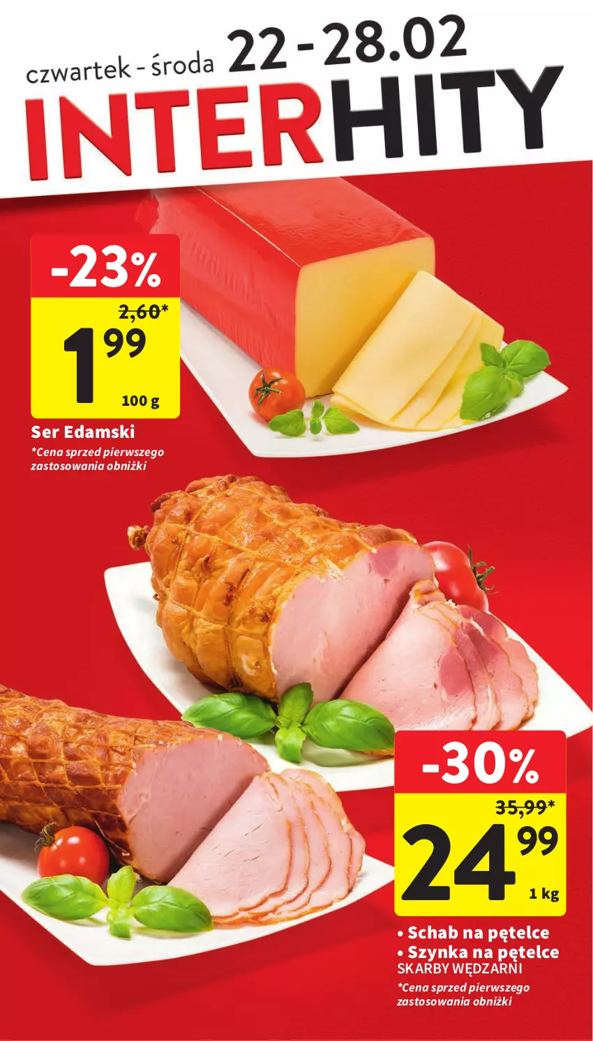 Gazetka promocyjna Intermarche - Gazetka Intermarche - ważna 22.02 do 28.02.2024 - strona 2 - produkty: Edam, Ser, Szynka