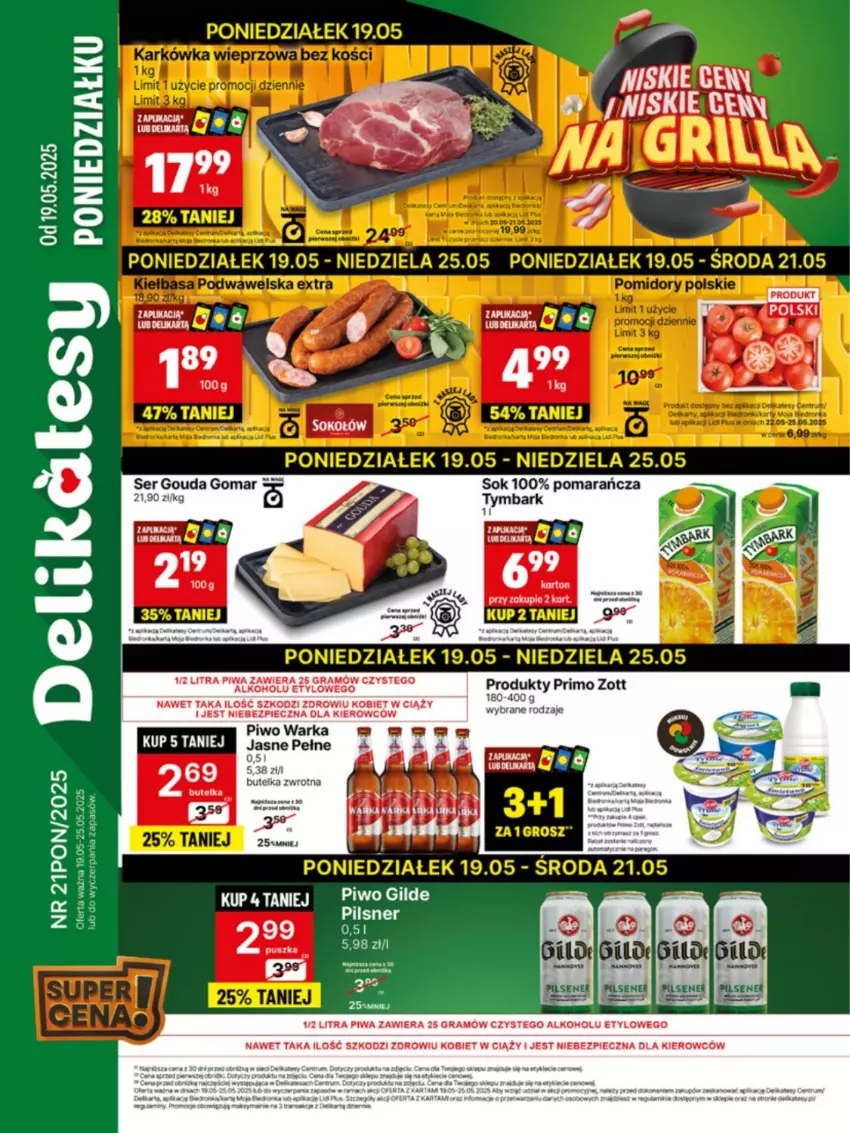 Gazetka promocyjna Delikatesy Centrum - Franczyza DC21 Poniedziałek - ważna 19.05 do 25.05.2025 - strona 1 - produkty: Gouda, Gra, Piec, Piwa, Ser, Sok, Tymbark, Warka, Zott