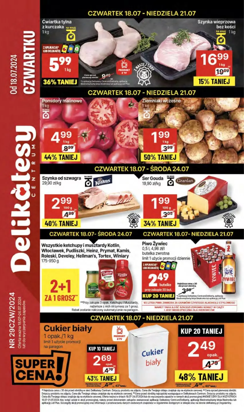 Gazetka promocyjna Delikatesy Centrum - NOWA GAZETKA Delikatesy Centrum od 18 lipca! 18-24.07.2024 - ważna 18.07 do 24.07.2024 - strona 1 - produkty: Cukier, Dron, Gouda, Gra, Heinz, Kamis, Ketchup, Kotlin, Kurczak, Mus, Prymat, Pudliszki, Rama, Rum, Ser, Szynka, Szynka wieprzowa, Winiary