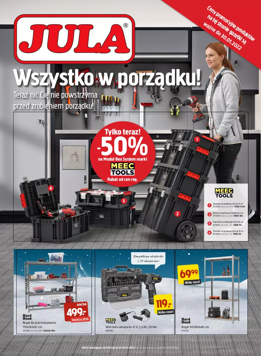 Gazetka promocyjna Jula - Gazetka - ważna 07.01 do 30.01.2022 - strona 1 - produkty: Pojemnik, Por, Regał, Skrzynka narzędziowa, Tarka, Tera, Wkręt, Wkrętarka, Wózek