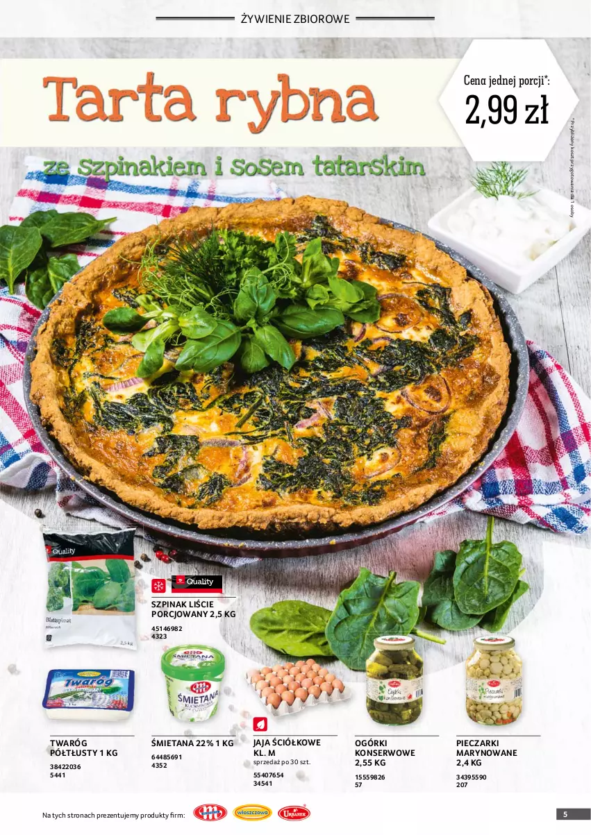 Gazetka promocyjna Selgros - Oferta gastronomiczna - ważna 01.04 do 30.04.2021 - strona 5 - produkty: Jaja, Kosz, Ogórki konserwowe, Piec, Por, Ser, Szpinak, Twaróg, Twaróg półtłusty