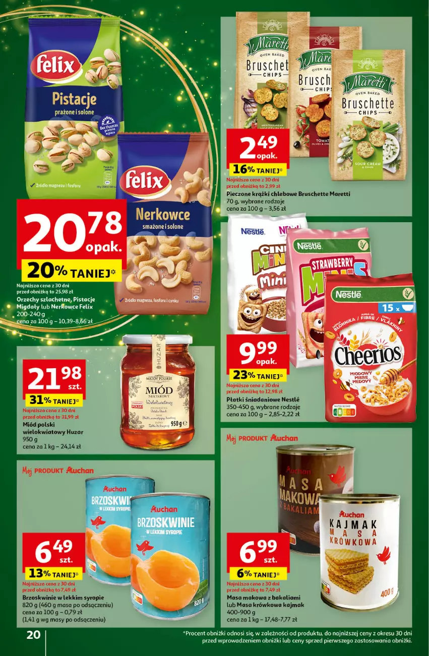 Gazetka promocyjna Auchan - Gazetka Pewność Niskich Cen Hipermarket Auchan - ważna 05.12 do 11.12.2024 - strona 22 - produkty: Bruschette, Brzoskwinie, Chleb, Danio, Felix, Masa krówkowa, Migdały, Miód, Piec, Pistacje, Syrop