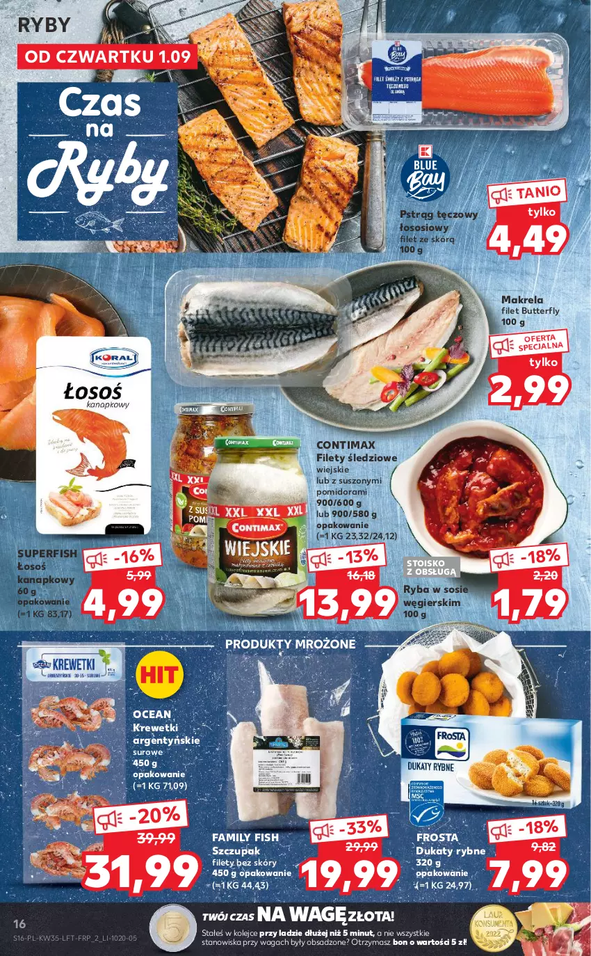 Gazetka promocyjna Kaufland - OFERTA TYGODNIA - ważna 01.09 do 07.09.2022 - strona 16 - produkty: Fa, Frosta, Krewetki, Olej, Produkty mrożone, Pstrąg, Pstrąg tęczowy, Ryba, Sos, Waga, Zupa