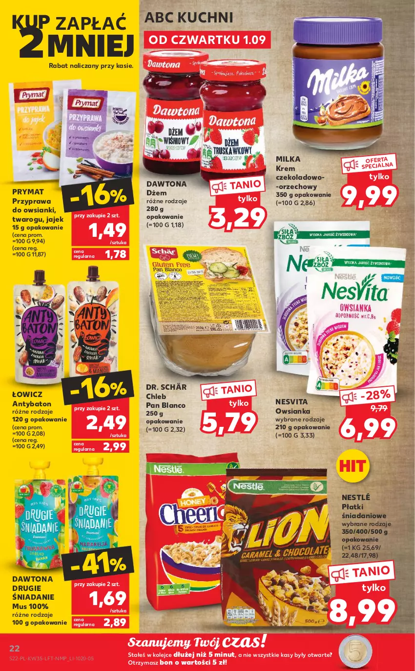 Gazetka promocyjna Kaufland - OFERTA TYGODNIA - ważna 01.09 do 07.09.2022 - strona 22 - produkty: Baton, Chleb, Danio, Dawtona, Dżem, Milka, Mus, Nestlé, Olej, Owsianka, Prymat