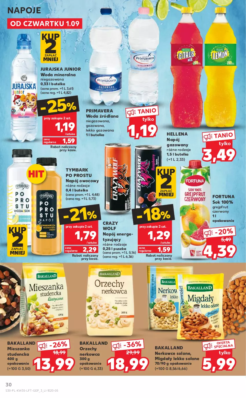 Gazetka promocyjna Kaufland - OFERTA TYGODNIA - ważna 01.09 do 07.09.2022 - strona 30 - produkty: Bakalland, Fortuna, Grejpfrut, Hellena, LANA, Mieszanka studencka, Migdały, Napój, Napój gazowany, Napoje, Prima, Primavera, Sok, Tymbark, Woda, Woda mineralna