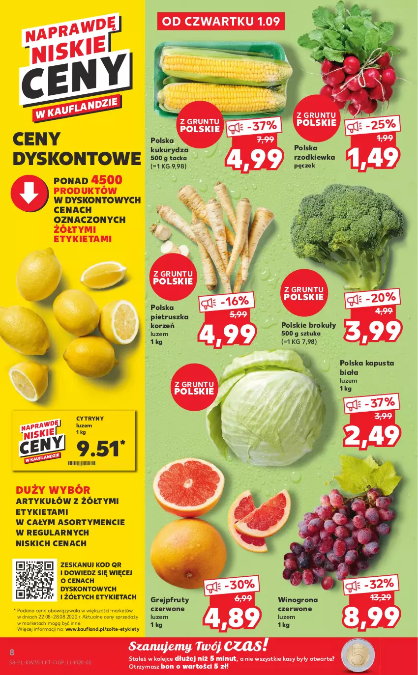 Gazetka promocyjna Kaufland - OFERTA TYGODNIA - ważna 01.09 do 07.09.2022 - strona 8 - produkty: Brokuły, Cytryny, Grejpfrut, Grunt, Kukurydza, Olej, Pietruszka, Rzodkiewka, Wino, Winogrona